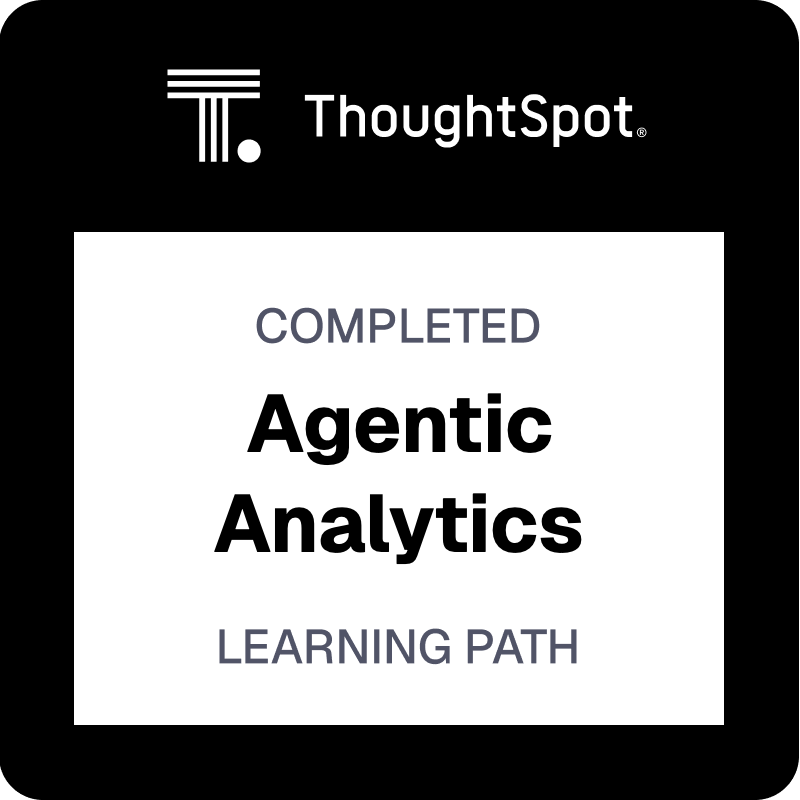 ThoughtSpot Agentic Analytics Path Badge