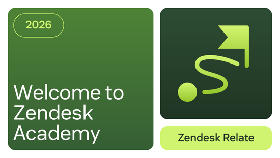 Welcome to Zendesk
  Academy
